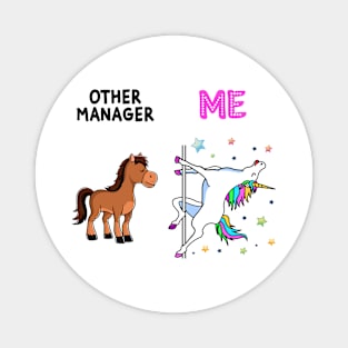 Funny Manager Unicorn Others You Magnet